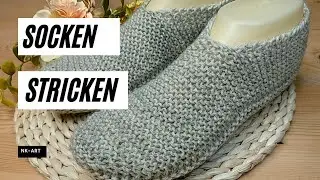 Einfache Socken / Hausschuhe stricken in  Kraus- Rechts- Muster.