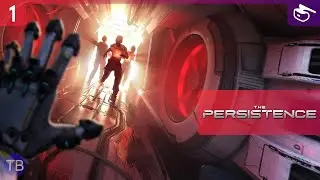 The Persistence | PS4 PSVR | Let's Play #1