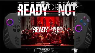 ROG Ally X - Ready Or Not - 1080P High Setting - Performance Tested