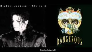 Michael Jackson - Who is it Vs Michael Jackson - Dangerous