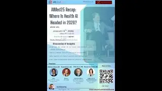 AlMed25 Recap  Where Is Health Al Headed in 2026