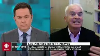Zone économie | Des taux élevés, plus longtemps