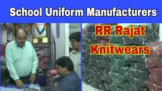 Ludhiana Hosiery Woolen Wholesale School Uniform Manufacturers R R Rajat Knitwears Ludhiana Old City