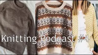 A Finished Iris Sweater and Yet Another Acadia Beanie | GraceandPurls Ep. 4