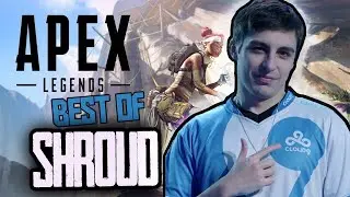 BEST OF SHROUD! Apex Legends: Epic & Funny Moments 9