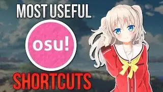 Osu! Most Useful Shortcuts