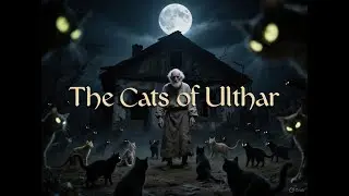 The Cats of Ulthar