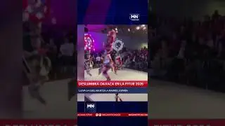 #BREVES DESLUMBRA OAXACA EN LA FITUR 2026, LLEVA LA GUELAGUETZA A MADRID, ESPA&Ntilde;A #OAXACA #ISTMO