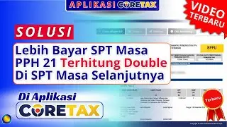 Solusi Lebih Bayar PPH 21 Terhitung Double Di SPT Masa Pajak Selanjutnya