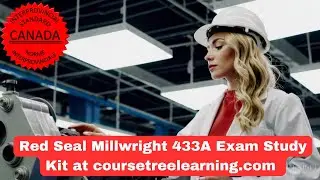 Red Seal Millwright 433A Exam Prep Guide