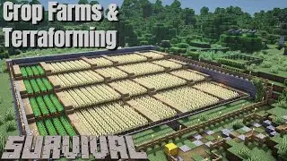 MINECRAFT SURVIVAL | Massive MINECRAFT CROP FARM & How to Landscape and Terraform in Survival (ep19)