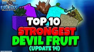 Top 10 Strongest Devil Fruits (Update 14) - Blox Fruits [Roblox]