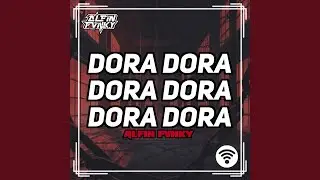 Dora Dora Velocity - Remix