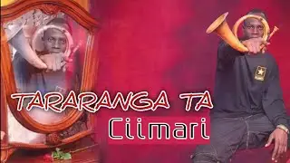 Tararanga Ta - Ciimari | Gambella Music 
