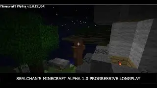 Minecraft Alpha v1.0 Longplay - E271 (R18) - Coastal Expedition from Bellevue Port Part 1