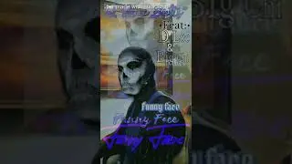 ''Funny Face''...by Q Tone Butts...fea: D Loc & Big Chi
