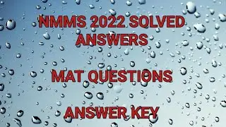 Nmms  mat answers for 2022 question paper - solved answers 5.3.2022 question paper