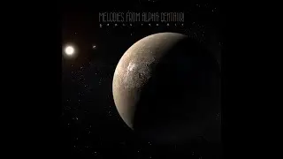 Melodies From Alpha Centauri - C1N3M4 - 2/9