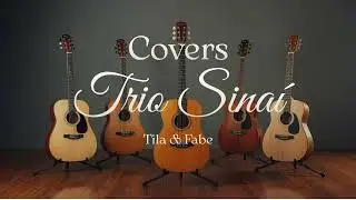Covers Trio Sinaí | Tila & Febe