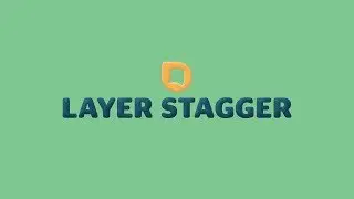 Squash & Stretch for After Effects - Layer Stagger Tutorial