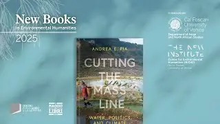 NewBooks | Cutting the Mass Line: Water Politics and Climate in Southwest China, Andrea E. Pia