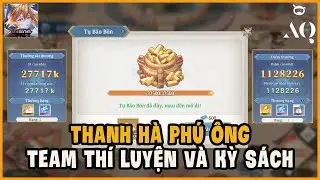 Tam Quốc Huyễn Tưởng - Quất Thanh Hà Đại Phú Ông, Team Kỳ Sách Và Thí Luyện SP