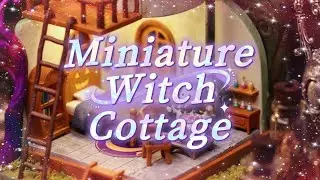 🌙Let&rsquo;s Open a Miniature Witch Cottage!🌙
