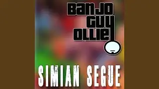 Simian Segue (From 