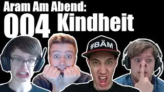 Aram Am Abend #004: Kindheit ft. LRSB, Gotti255 und Perrick