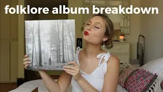 why I love folklore: album breakdown