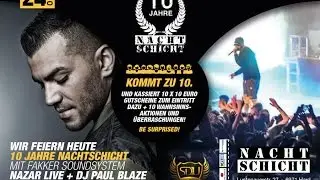 10 Jahre Nachtschicht mit NAZAR Live!