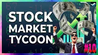 JULY 2025 Season P.10 | Stock Market Tycoon: Challenge | FREE Trading Simulation on Steam!