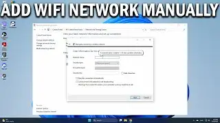 How To Add Wireless Wifi Network Manually in Windows 10 - Easy Fix