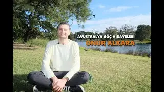 Onur'un Sydney'e G&ouml;&ccedil;&uuml;