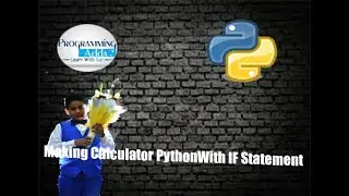 Project-Making Calculator In Python Using If Statements//Programming Adda