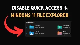 Отключить быстрый доступ в проводнике Windows 11