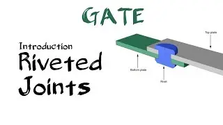Riveted Joints | Part - 1 | Machine Design | Gate 2020