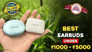 Best TWS Under 1000, 1500, 2000, 3000 & 5000 On Flipkart Big Billion Days & Amazon GIF Sale 2025