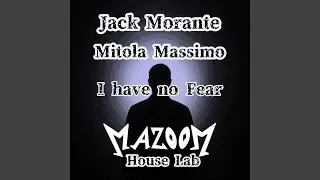 I have no Fear (Original Mix)