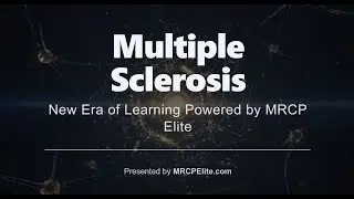 Multiple Sclerosis Decoded: The Ultimate MRCP Exam Guide [2025]