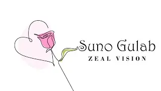 Suno Gulab | ZEAL VISION | Soulful Hindi Rap Song