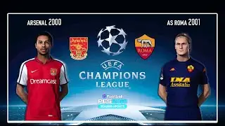 Arsenal 2000 vs Roma 2001 ● Champions League ● Pes 2021