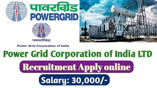 Power Grid Corporation recruitment 2021 | Power grid New vacancy August 2021 | Field Engineer Job