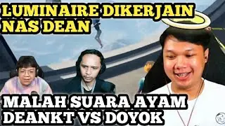 LUMINAIRE,DOYOK,DEANKT,DWI WOI,LER MAIN ONLY CLIMB | SUARA AYAM