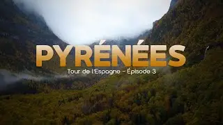 Les Pyrénées Espagnoles et Torla-Ordesa