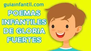 Poemas de Gloria Fuertes para ni&ntilde;os | Poes&iacute;a animada 👍
