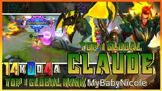 Claude Best Build 2020 with Perfect Gameplay by TOP 1 Global Claude MyBabyNicole Top 1 Global Rank🇸🇬
