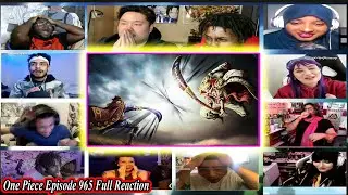 [FULL] One Piece Episode 965 Reaction Mashup | ワンピース 965話  リアクション