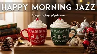 Happy Morning Jazz ☀ Coffee Shop Ambiance & Sweet Bossa Nova Instrumental for Studying.
