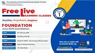 Foundation Paper 4: BE | Topic: CHAPTER 8&ndash; MONEY MARKET- The Concept of...| Session 2 | 24 Feb, 2024